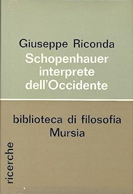 Schopenhauer Interprete Dell'Occidente - Giuseppe Riconda - copertina