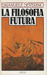 La Filosofia Futura