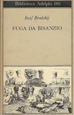 Fuga Da Bisanzio