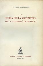 La Storia Della Matematica Nella Universita' Di Bologna