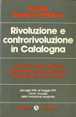 Rivoluzione E Controrivoluzione In Catalogna