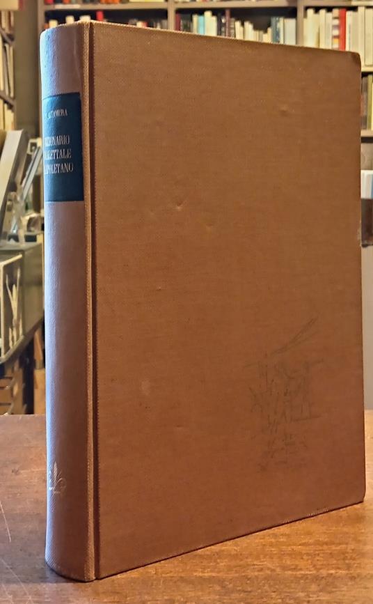 DIZIONARIO DIALETTALE NAPOLETANO. Con introduzione storico-linguistica e note etimologiche - Antonio Altamura - copertina