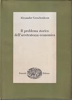 Il Problema Storico Dell'Arretratezza Economica