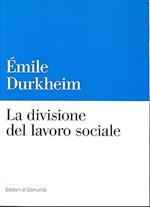 La Divisione Del Lavoro Sociale