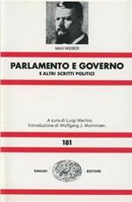 Parlamento E Governo E Altri Scritti Politici