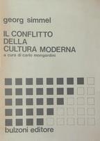 Il Conflitto Della Cultura Moderna E Altri Saggi