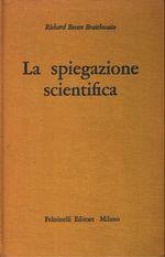 La Spiegazione Scientifica