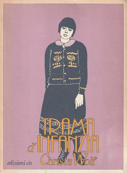 Trama D'Infanzia - Christa Wolf - copertina