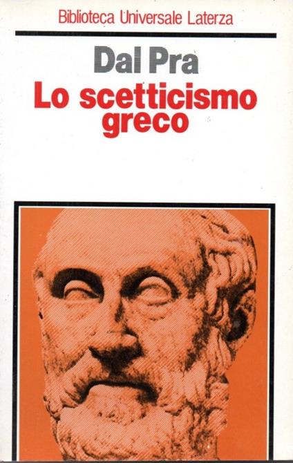 Lo Scetticismo Greco - Mario Dal Pra - copertina