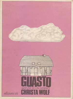 GUASTO. Notizie di un giorno - Christa Wolf - copertina