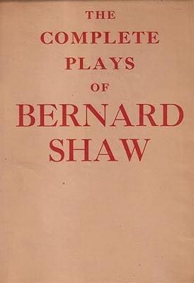 The Complete Plays Of Bernard Shaw - Bernard Shaw - copertina