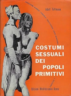 Costumi Sessuali Dei Popoli Primitivi - Adolf Tullmann - copertina