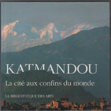KATMANDOU. La citè aux confins du monde - copertina