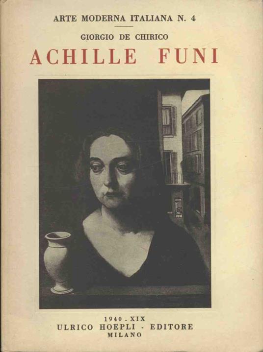 Achille Funi - Giorgio De Chirico - copertina