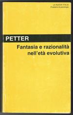 Fantasia e razionalità nell'età evolutiva