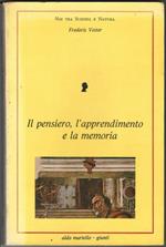 Il pensiero, l'apprendimento e la memoria