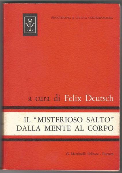 Il "misterioso salto" dalla mente al corpo - Felix Deutsch - copertina