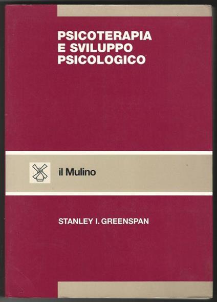 Psicoterapia e sviluppo psicologico - Stanley I. Greenspan - copertina