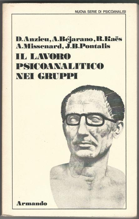 Il lavoro psicoanalitico nei gruppi - copertina