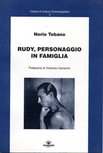 Rudy, personaggio in famiglia - Nerio Tebano - copertina