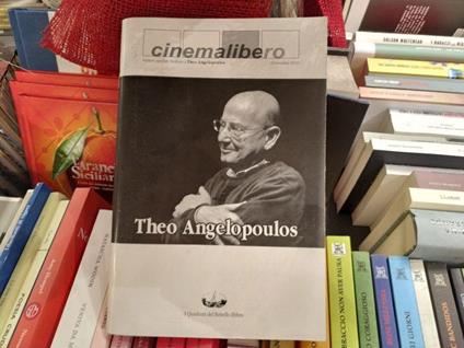 Cinema libero - Theo Angelopoulos - Giacomo Martini - copertina
