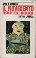 Il Novecento, secolo delle ideologie