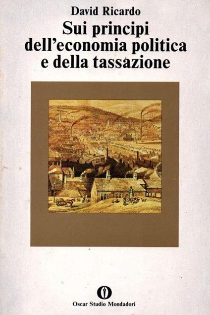 Sui principi dell'economia politica e della tassazione - David Ricardo - copertina