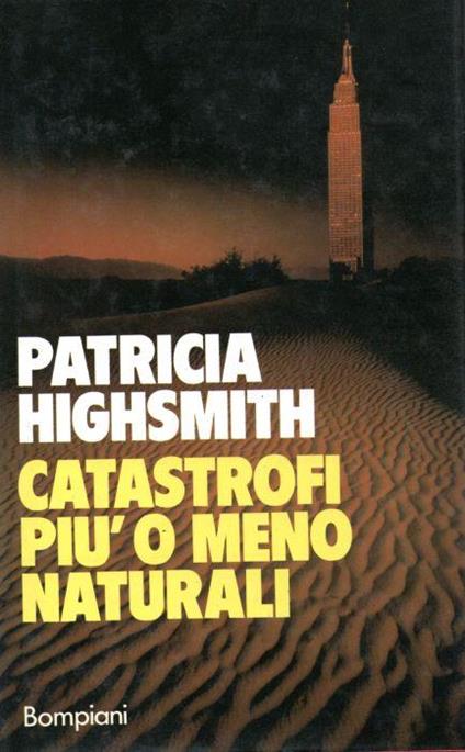 Catastrofi più o meno naturali - Patricia Highsmith - copertina