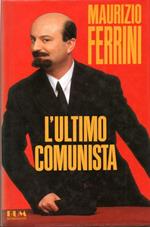 L' ultimo comunista