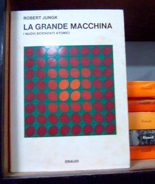 La grande macchina - Robert Jungk - copertina