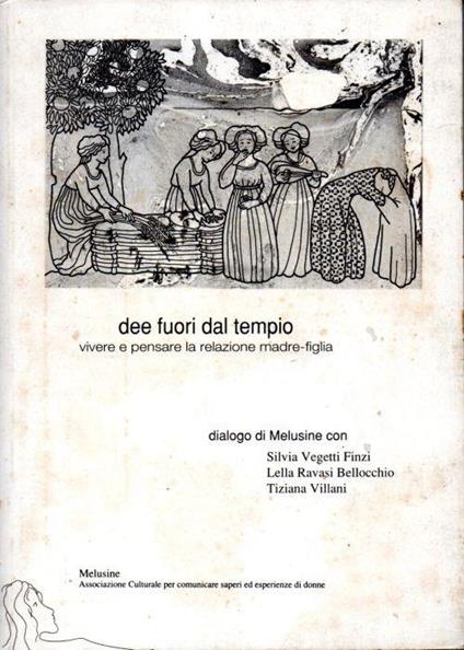 Dee fuori dal tempio. Vivere e pensare la relazione madre-figlia - copertina