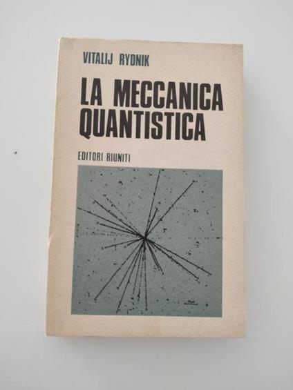 La meccanica quantistica - copertina
