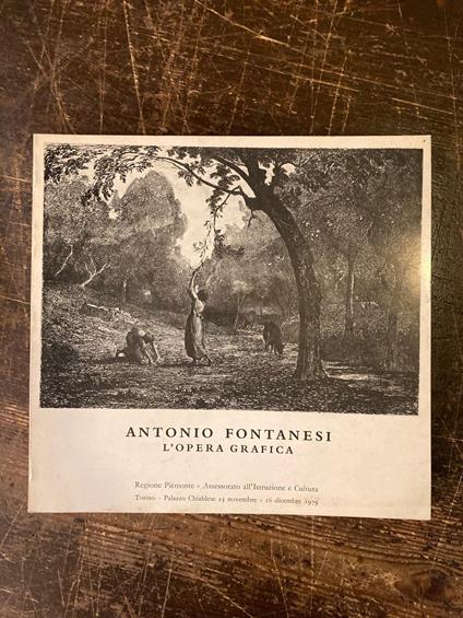 Antonio Fontanesi. L'opera grafica. Torino - Palazzo Chiablese. 23 novembre - 16 dicembre 1979 - Angelo Dragone - copertina