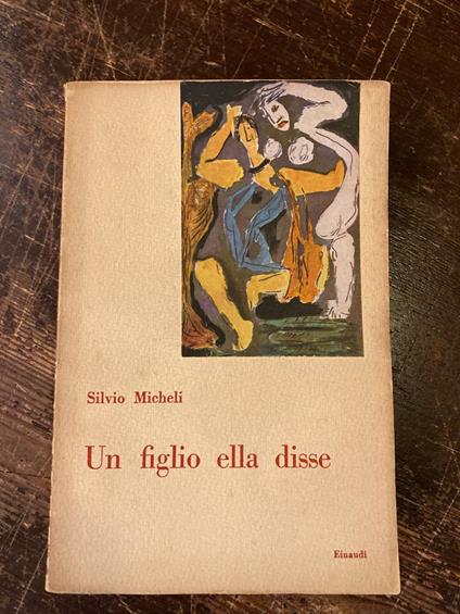 Un figlio ella disse - Silvio Micheli - copertina