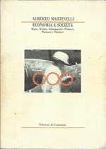 Economia e società (Marx, Schumpeter, Polany, Parsons, Smelser)