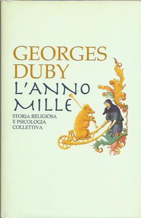 L' anno Mille. Storia religiosa e psicologia collettiva - Georges Duby - copertina