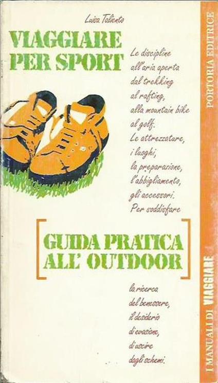 Viaggiare per sport. Guida pratica all'outdoor - Luisa Taliento - copertina