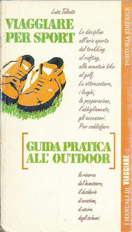 Viaggiare per sport. Guida pratica all'outdoor - Luisa Taliento - copertina