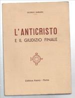 L' anticristo E Il Giudizio Finale
