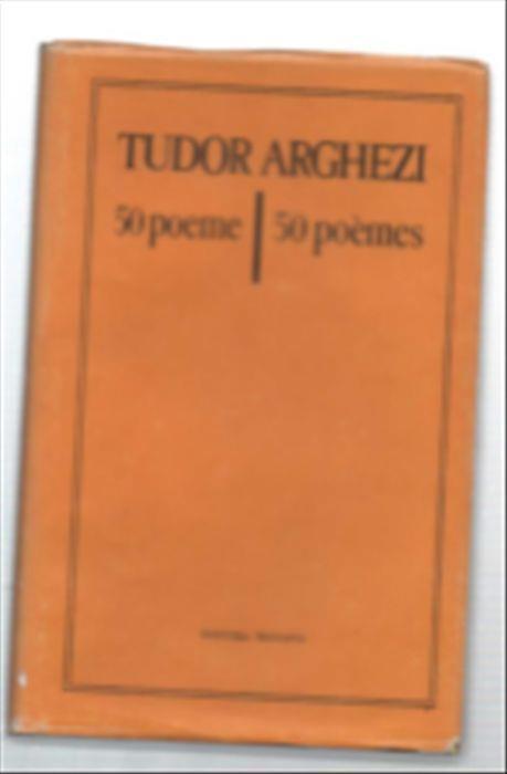 50 Poèmes En Vers Et En Prose - Tudor Arghezi - copertina