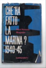 Che Ha Fato La Marina? (1940-1945)