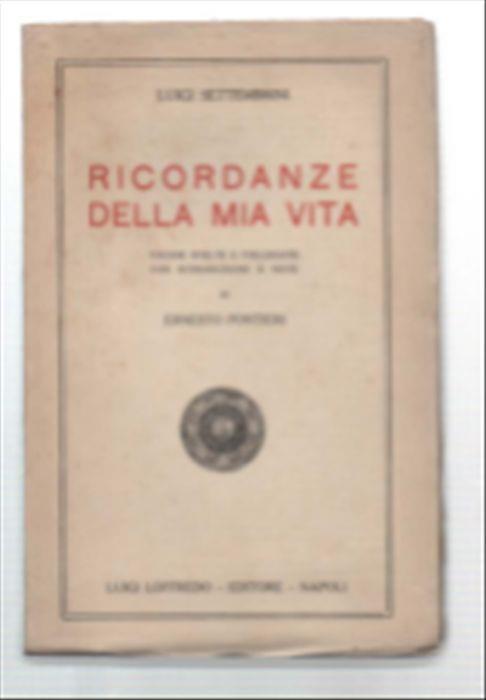 Ricordanze Della Mia Vita - Luigi Settembrini - copertina