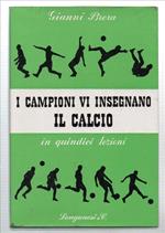 I Campioni Vi Insegnano Il Calcio