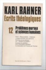 Écrits Théologiques Tome Xii Problèmes Moraux Et Sciences Humaines