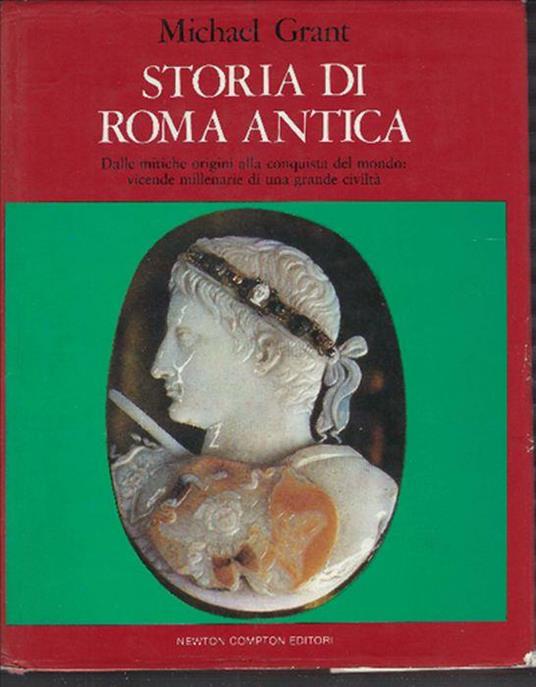 Storia Di Roma Antica - Michael Grant - copertina