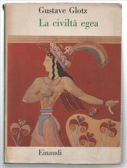 La Civiltà Egea - Gustave Glotz - copertina