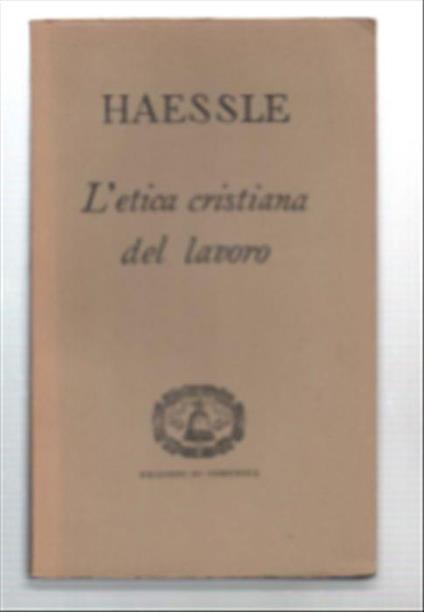 L' etica Cristiana Del Lavoro - copertina