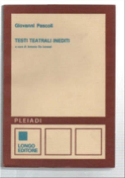 Testi Teatrali Inediti - Giovanni Pascoli - copertina