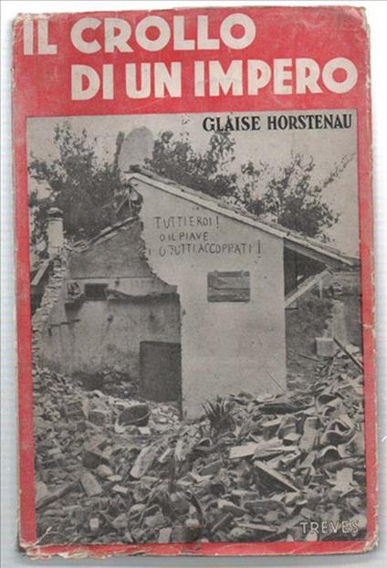 Il Crollo Di Un Impero - Glaise Horstenau - copertina