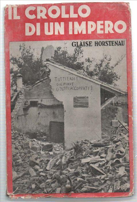 Il Crollo Di Un Impero - Glaise Horstenau - copertina